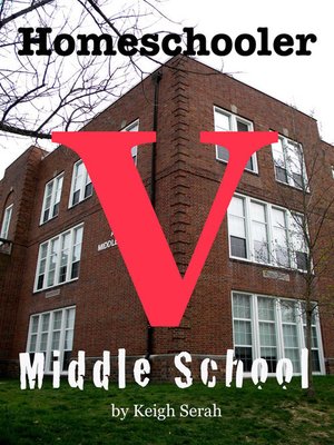 cover image of Homeschooler V Middle School